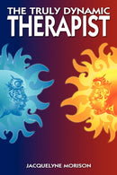 The Truly Dynamic Therapist-9781434327000