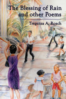 The Blessing of Rain and Other Poems-9781434331625