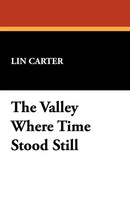The Valley Where Time Stood Still-9781434465467