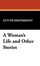 A Woman's Life and Other Stories-9781434498243