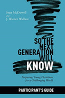 So the Next Generation Will Know Participant's Guide-9781434712295