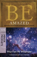 Be Amazed ( Minor Prophets )-9781434765055