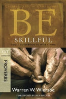 Be Skillful - Proverbs-9781434767332