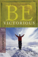 Be Victorious - Revelation : In Christ You Are an Overcomer-9781434767820