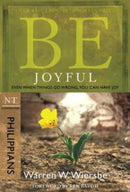 Be Joyful - Philippians : Even When Things Go Wrong, You Can Have Joy-9781434768469