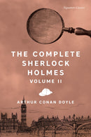 The Complete Sherlock Holmes, Volume II-9781435172159