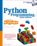 Python Programming for the Absolute Beginner-9781435455009