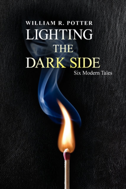 Lighting the Dark Side-9781436312547