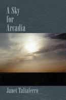 A Sky for Arcadia-9781436326766