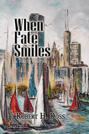 When Fate Smiles-9781436388801