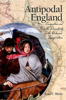 Antipodal England : Emigration and Portable Domesticity in the Victorian Imagination-9781438427133