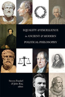 Equality & Excellence in Ancient & Modern Political Philosophy