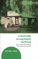 A Farm Family on Long Island''s North Fork