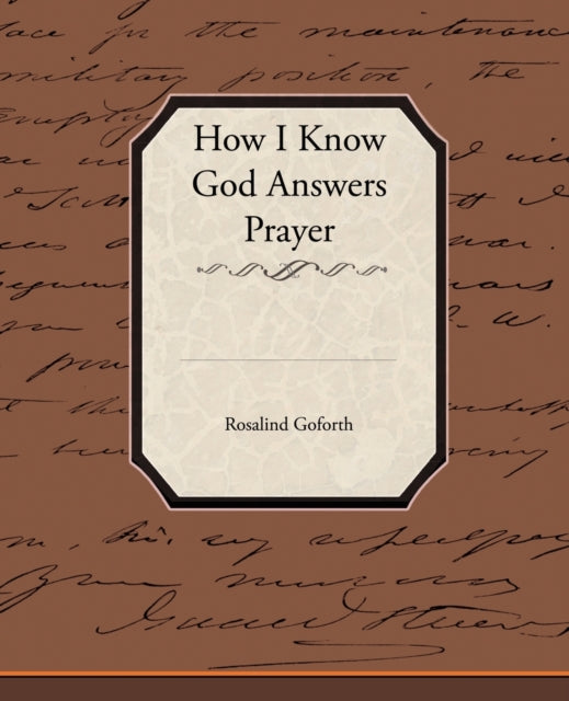 How I Know God Answers Prayer-9781438524207