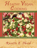 Healthy Vegan Cooking : Recipes from the Middle East-9781438932316