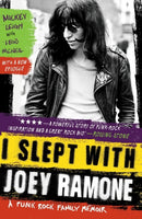 I Slept With Joey Ramone : A Punk Rock Family Memoir-9781439159750