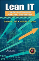 Lean IT : Enabling and Sustaining Your Lean Transformation-9781439817568