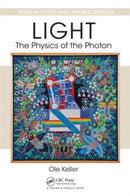 Light - The Physics of the Photon-9781439840436