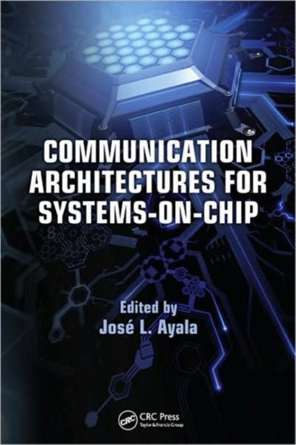 Communication Architectures for Systems-On-Chip