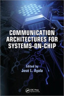 Communication Architectures for Systems-On-Chip