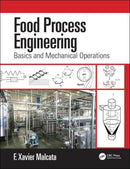 Food Process Engineering : Basics and Mechanical Operations-9781439883372