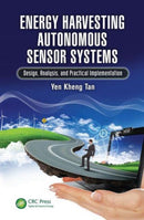 Energy Harvesting Autonomous Sensor Systems