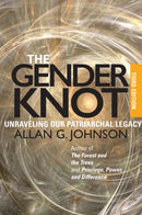 The Gender Knot : Unraveling Our Patriarchal Legacy-9781439911846