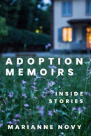 Adoption Memoirs : Inside Stories-9781439925904
