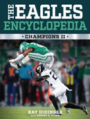 The Eagles Encyclopedia : Champions II-9781439927786