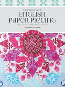Flossie Teacakes'' Guide to English Paper Piecing