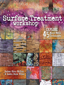 Surface Treatment Workshop : Explore 45 Mixed Media Techniques-9781440308246