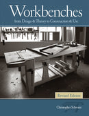 Workbenches, Revised : From Design & Theory to Construction & Use-9781440343124