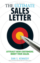 The Ultimate Sales Letter, 4th Edition : Attract New Customers. Boost your Sales.-9781440511417
