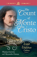 Count of Monte Cristo: The Wild and Wanton Edition Volume 1