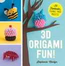 3D Origami Fun! : 25 Fantastic, Foldable Paper Projects-9781440590313