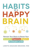 Habits of a Happy Brain