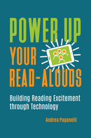 Power Up Your Read-Alouds : Building Reading Excitement through Technology-9781440865206