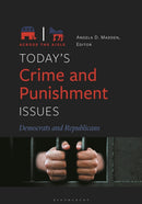 Today's Crime and Punishment Issues : Democrats and Republicans-9781440873324