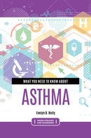 What You Need to Know about Asthma-9781440875571