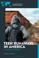 Teen Runaways in America : A Reference Handbook-9781440880568