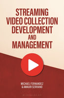Streaming Video Collection Development and Management-9781440880858