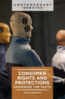 Consumer Rights and Protections : Examining the Facts-9781440881305
