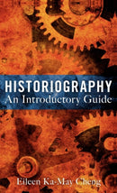 Historiography: An Introductory Guide-9781441109668