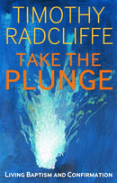Take the Plunge : Living Baptism and Confirmation-9781441118486