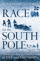 Race for the South Pole : The Expedition Diaries of Scott and Amundsen-9781441126672