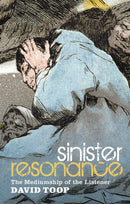Sinister Resonance : The Mediumship of the Listener-9781441155870