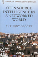 Open Source Intelligence in a Networked World-9781441166081