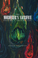 The Morderer''s Sacrifice