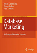 Database Marketing : Analyzing and Managing Customers-9781441903327