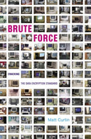 Brute Force : Cracking the Data Encryption Standard-9781441918956